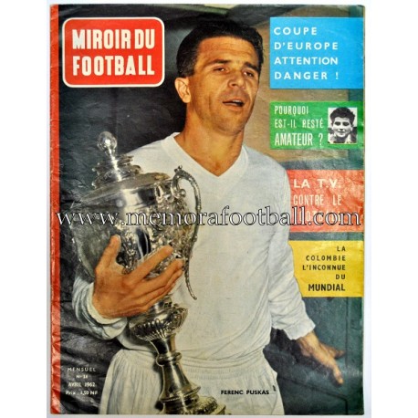 "MIROIR DU FOOTBALL" April 1962 Ferenc Puskas