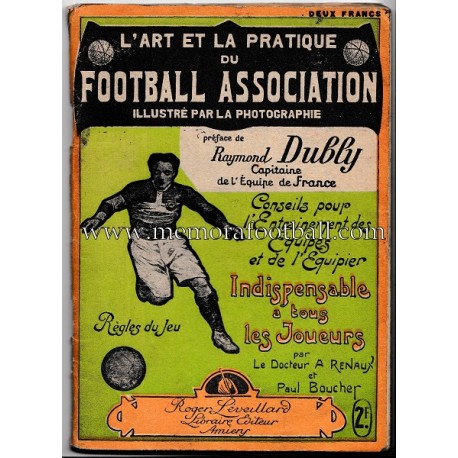 L´art et la pratique du Football Association (France 1920s) L´art et la pratique du Football Association (France 1920s)