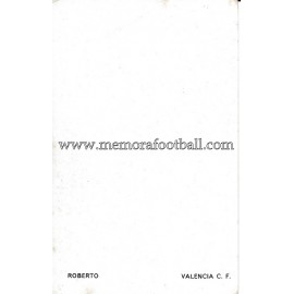 "ROBERTO" Valencia CF 1960s photo-card 