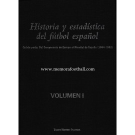 Historia y estadística del fútbol español. Quinta parte  (2006)