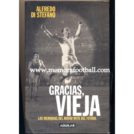 GRACIAS VIEJA, Alfredo Di Stefano, 2000