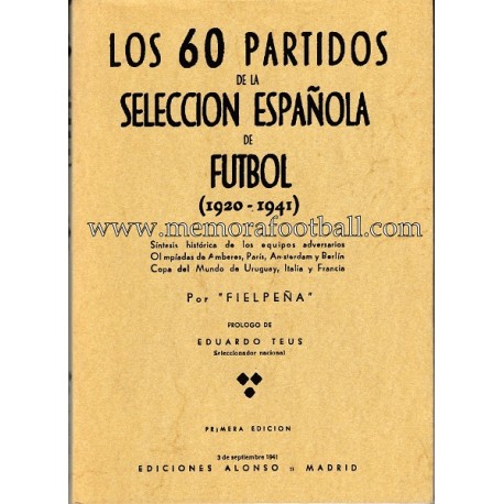 Los 60 partidos de la Selección Española de Fútbol (1920-1941)