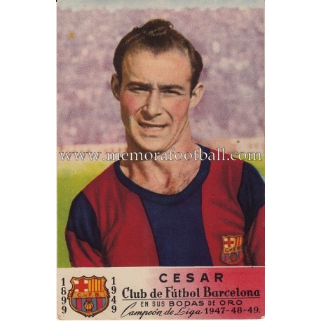 Tajeta postal de "CÉSAR" CF Barcelona campeón de liga 1947-48-49 