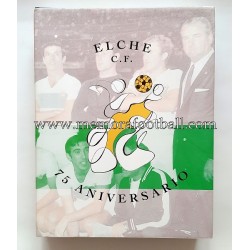 Elche C.F. 75 Aniversario...