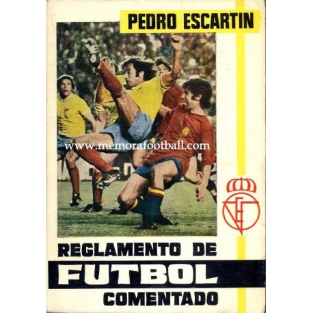 Reglamento del Fútbol, 1975 por Pedro Escartín