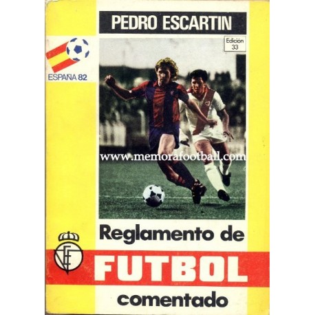 Reglamento del Fútbol, 1981 por Pedro Escartín