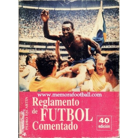 Reglamento del Fútbol, 1993 por Pedro Escartín