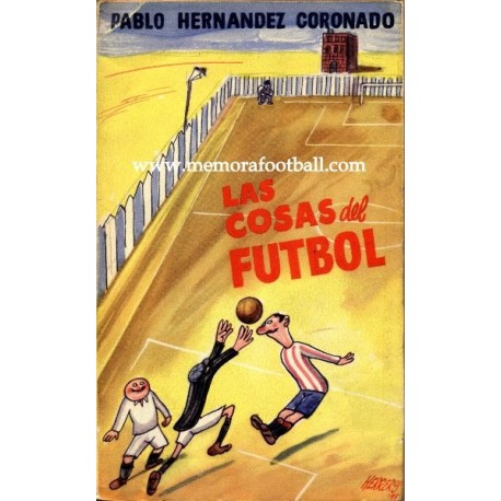 LAS COSAS DEL FÚTBOL Pablo Hernández Coronado