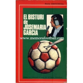 El bisturí de José María García. 1974