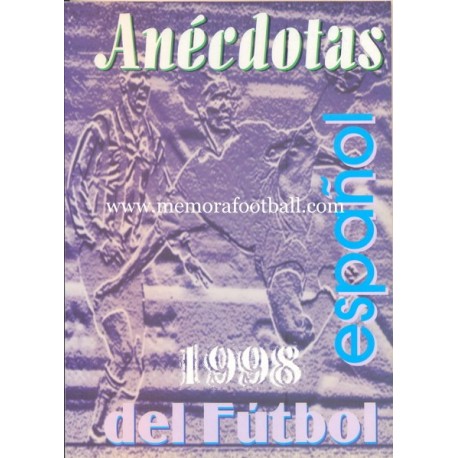 ANÉCDOTAS DEL FÚTBOL ESPAÑOL, 1998