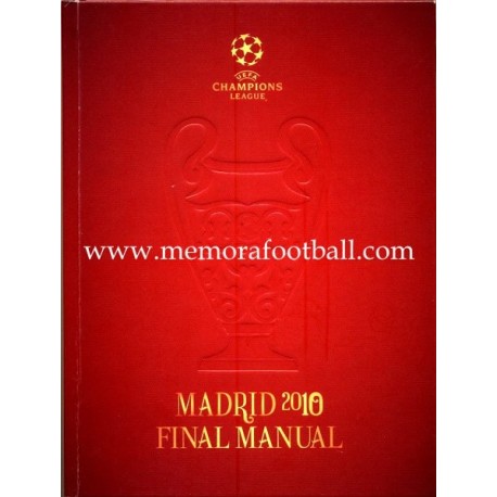 UEFA Champions League Madrid 2010 - Final Manual UEFA Champions League Madrid 2010 - Final Manual