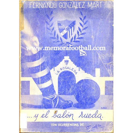 ...Y el balón rueda, 1953﻿ (CD Málaga)