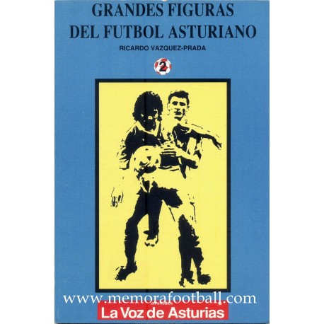 Grandes figuras del Fútbol Asturiano (1991)
