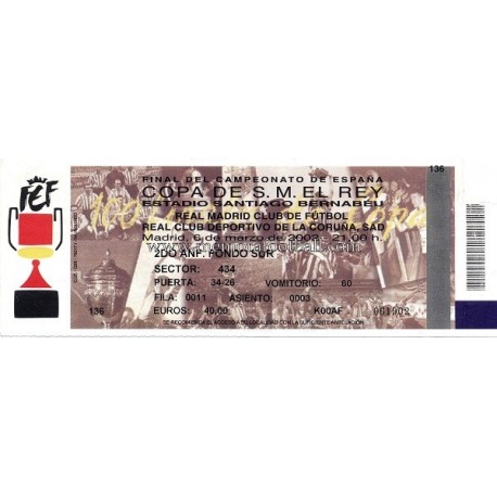 Spanish Cup 2002 Final ticket. Real Madrid v Deportivo